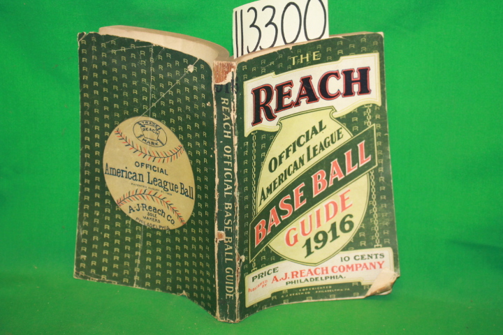 A. J. Reach Company: The Reach Official American League Base Ball Guide