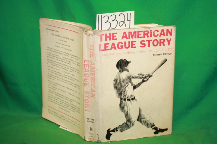 Allen, Lee: The American League Story A Colorful and Exciting History