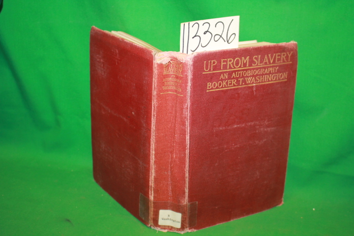 Wahington, Booker T.: Up From Slavery An Autobiography