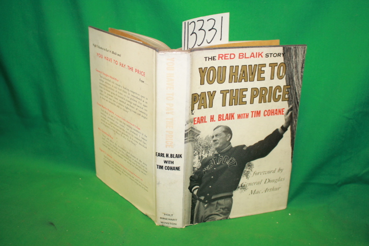 Blaik, Earl H. ; Cohane, Tim ;: You Have To Pay The Price