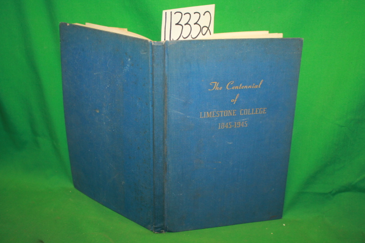 The Centennial of Limestone College 1845-1945