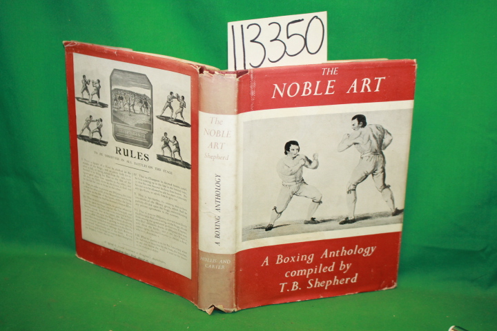 Shepherd, T. B.: The Noble Art a Boxing Anthology