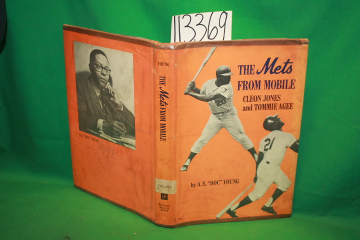 Young, A. S.  Doc : The Mets From Mobile Cleon Jones and Tommie Agee