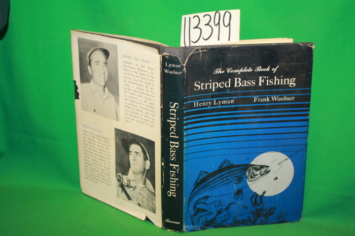 Lyman, Henry ; Woolner, Frank: The Complete Book of Striped Bass Fishing