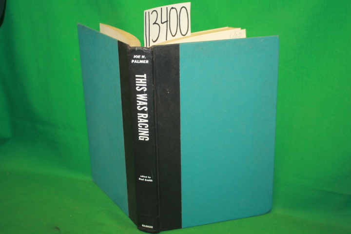 Palmer, Joe H. ; Smith Red: This Was Racing