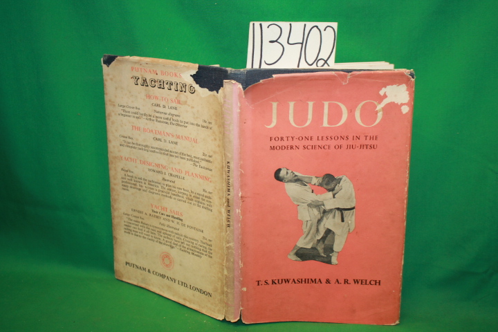Kuwashima, T. S. ; Welch, A. R.: Judo Forty-One Lessons in The Modern Science...