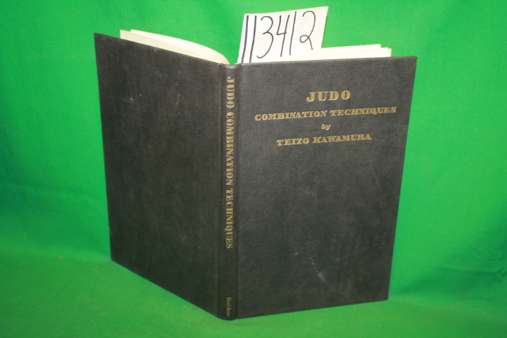 Kawamura, Teizo ; Hamilton ; Kano, Risei: Judo Combination Techniques
