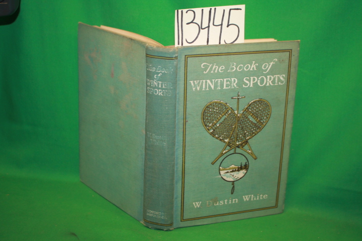 White, W. Dustin: The Book of Winter Sports