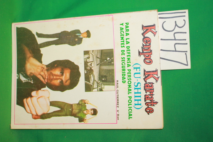 Gutierrez, Raul: Kenpo Karate Fu Shih Para La Defensa Personal Policial Y Age...