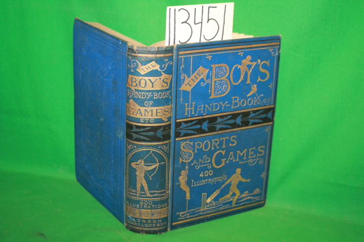 The Boy's Handy-Book of Sports and Games 400 Illustrations