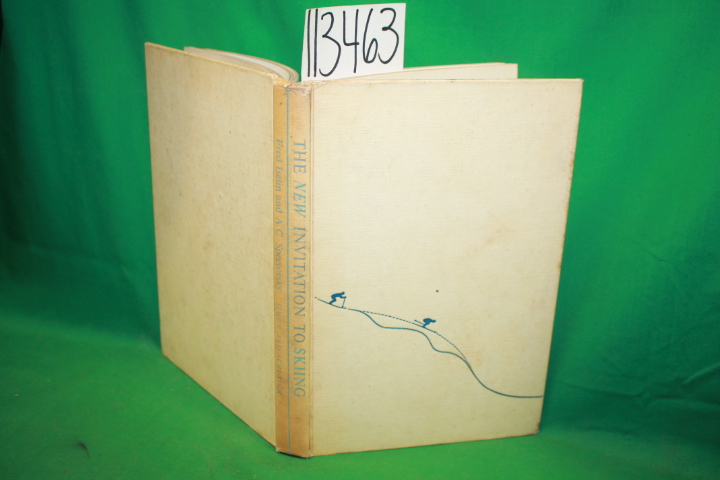 Iselin, Fred ; Spectorsky, A. C.: The New Invitation to Skiing