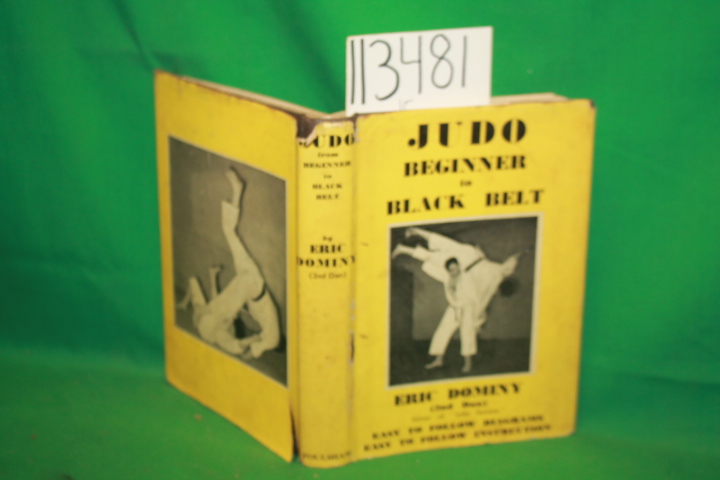 Dominy, Eric: Judo Beginner to Black Belt