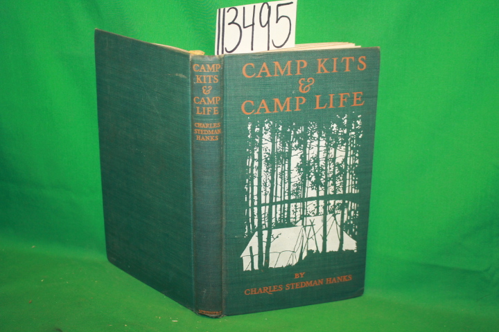 Hanks, Charles Stedman: Camp Kits and Camp Life