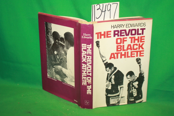 Edwards, Harry ; Skinner, Samuel J. Jr.: The Revolt of the Black Athlete