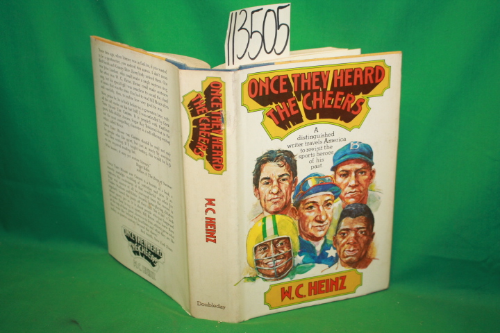 Heinz, W. C.: Once They Heard the Cheers