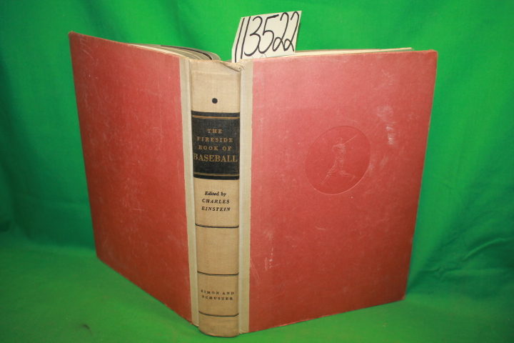 Einstein, Charles ; Frick, Ford C.: The Fireside Book of Baseball