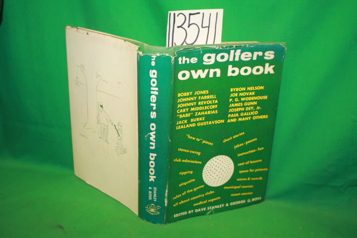 Stanley, Dave ; Ross, George G.: The Golfers Own Book