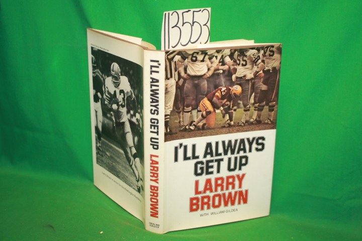 Brown, Larry ; Gildea, William: I'll Always Get Up