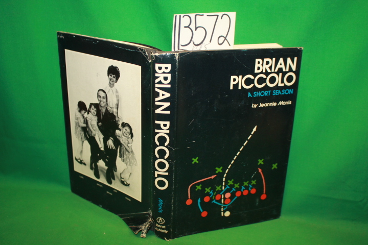 Morris, Jeannie: Brian Piccolo a Short Season