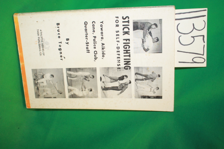 Tenger, Bruce: Stick Fighting For Self Defense Yawara, Aikido, Cane, Police C...