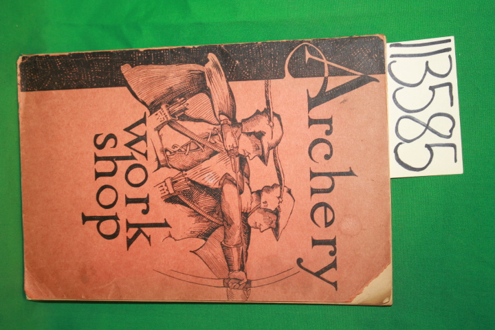 Stemmler, L. E.: Archery Workshop