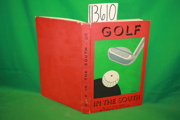 Bennet, E. P. Leigh: Golf In The South