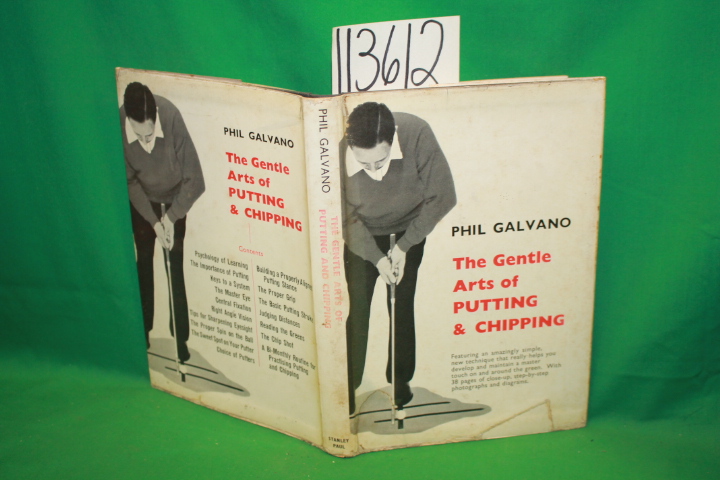 Galvano, Phil: The Gentle Arts of Putting & Chipping
