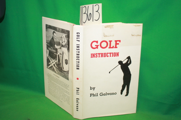 Galvano, Phil (signed): Golf Instruction