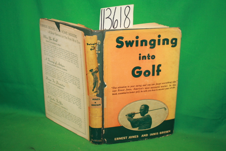 Jones, Ernest ; Brown, Innis: Swinging into Golf