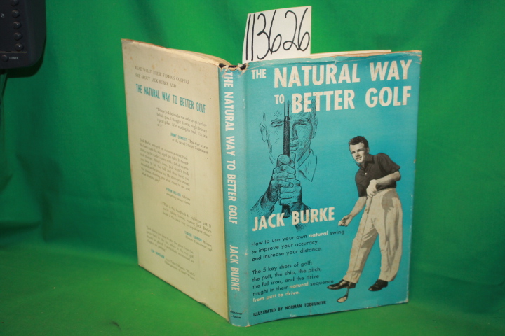 Burke, Norman: The Natural Way to Better Golf