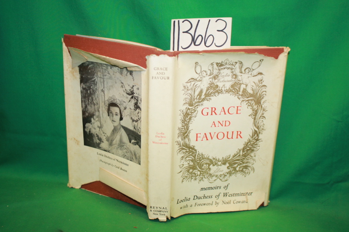 Duchess of Westminster, Loelia ; Cow...: Grace and Favour Memoirs of Loelia D...