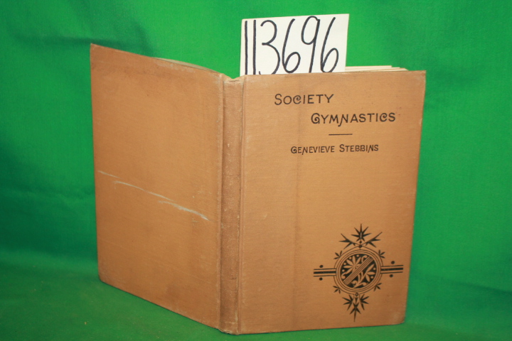 Stebbins, Genevieve: Society Gymnastics and Voice-Culture