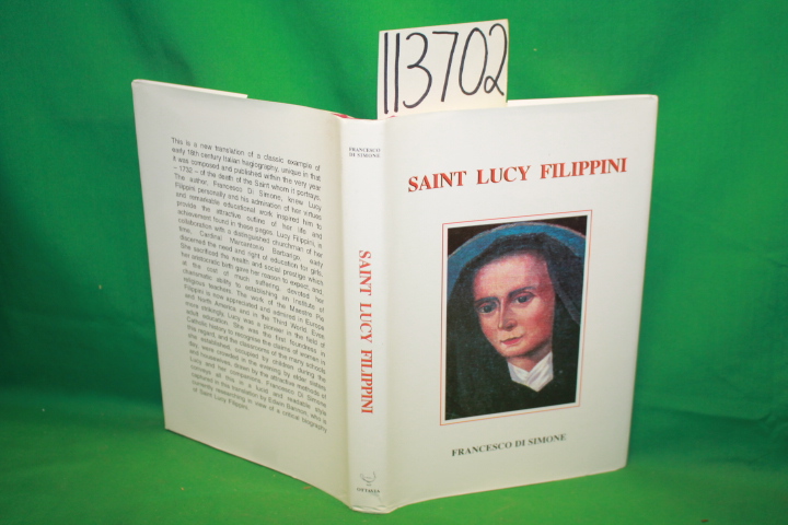 Di Simone, Francesco ; Bannon, Edwin...: The Life of Saint Lucy Filippini Fou...