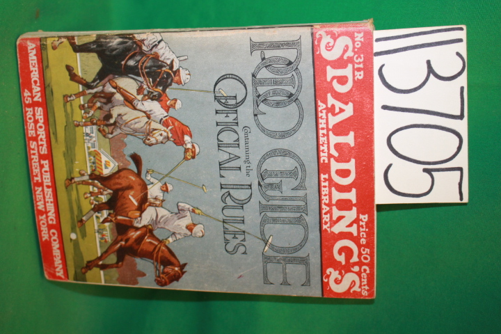 Spalding's Atletic Library: Spalding Polo Guide Containing the Official Rules...