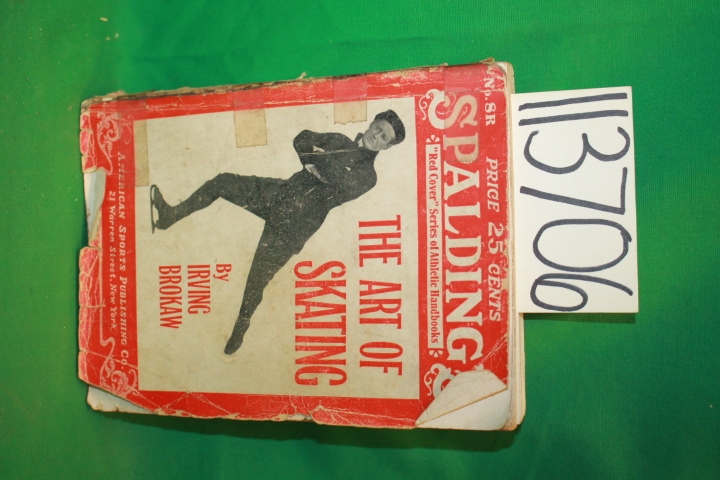 Brokaw, Irving: The Art of Skating Spalding's  Red Cover  Series of Athletic ...
