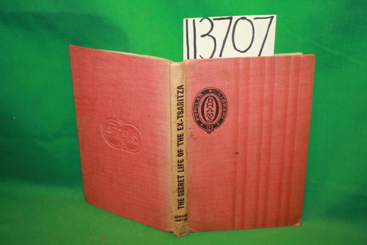 Le Queux, William: The Secret Life of the Ex-Tsaritza Amazing Disclosures by ...