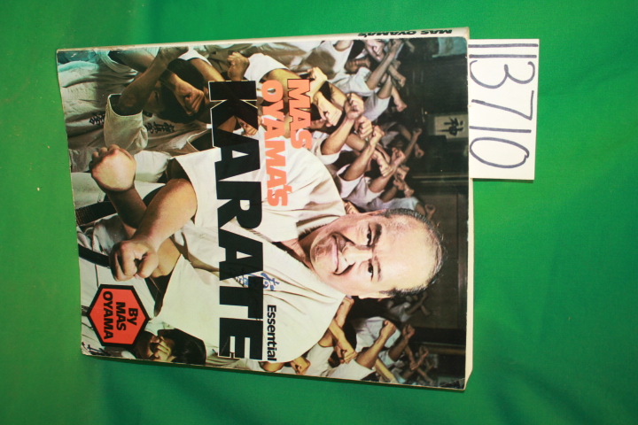 Oyama, Mas: Mas Oyamas Karate Essential