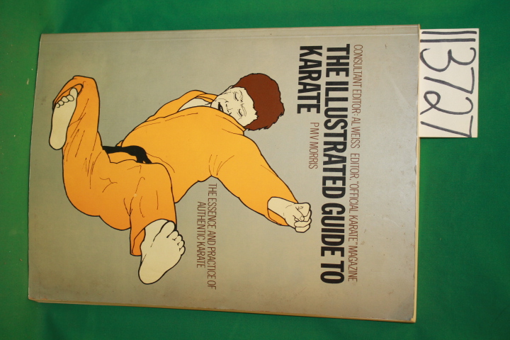 Morris, PMV: The Illustrated Guide to Karate