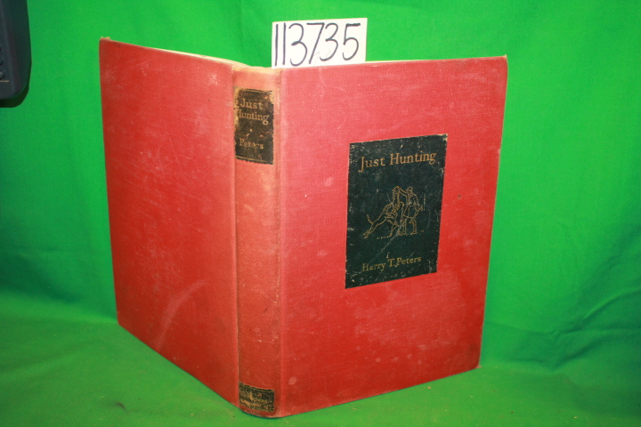Peters, Harry T.: Just Hunting